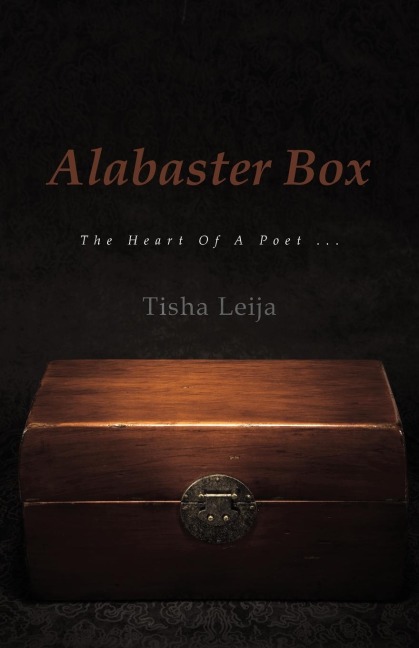 Alabaster Box: The Heart Of A Poet ...