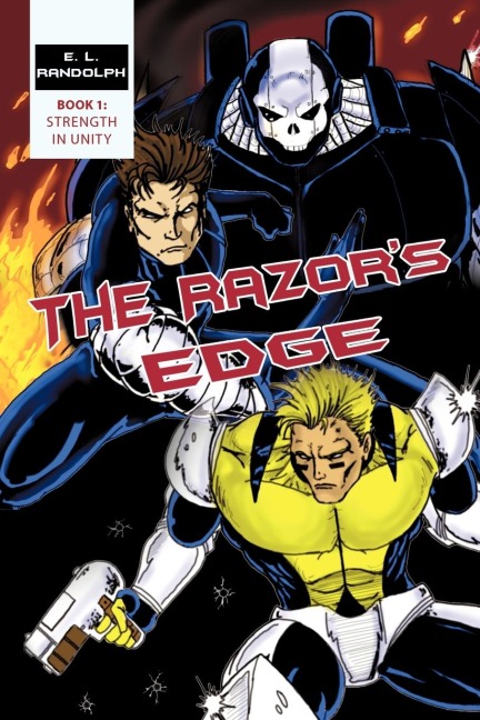 The Razors Edge: Book 1: Strength in Unity