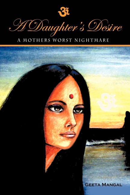 A Daughters Desire, a Mothers Worst Nightmare