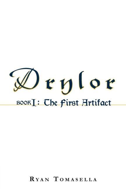 Drylor: Book I: The First Artifact