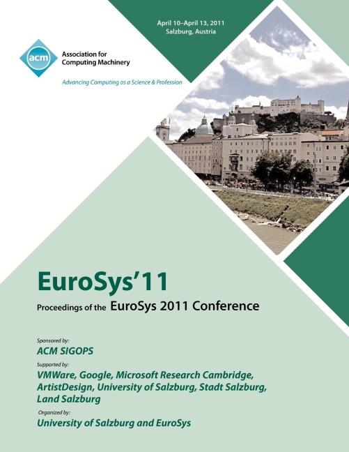Eurosys 2011 Proceedings of 2011 Conference