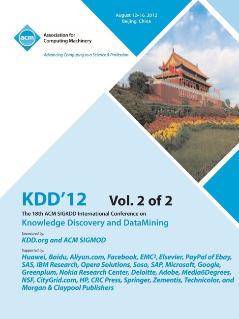 KDD12: The 18th ACM SIGKDD International Conference on Knowledge Discovery and DataMining V2