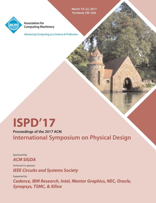 ISPD 17 International Symposium on Physical Design