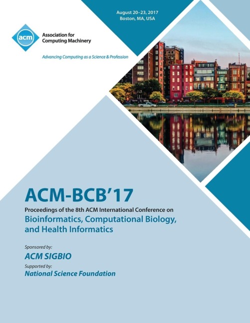 BCB 17: 8th ACM International Conference on Bioinformatics, Computational Biology, and Health Informatics