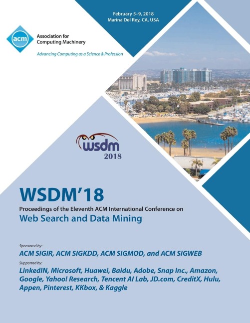 WSDM 18: Proceedings of the Eleventh ACM International Conference on Web Search and Data Mining