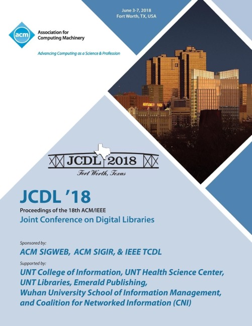 JCDL 18: Proceedings of the 18th ACM/IEEE on Joint Conference on Digital Libraries