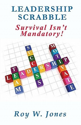 Leadership Scrabble Survival Isn't Mandatory