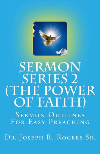 Sermon Series 2 Sermon Outlines For Easy Preaching