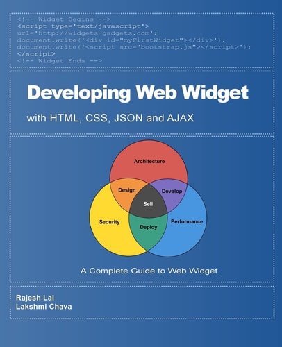 Developing Web Widget with HTML, CSS, JSON and AJAX A Complete Guide to Web Widget