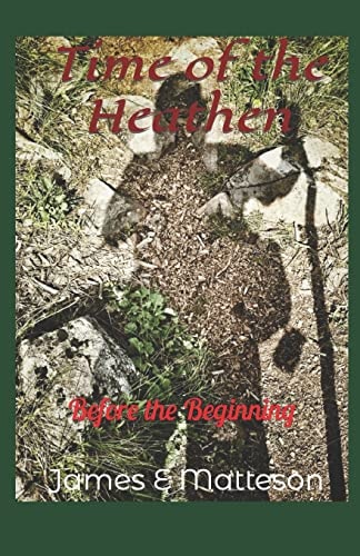 Time of the Heathen