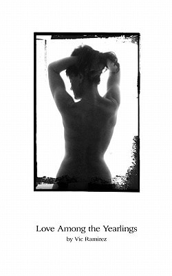 Love Among the Yearlings Collected Poems 1977-2002