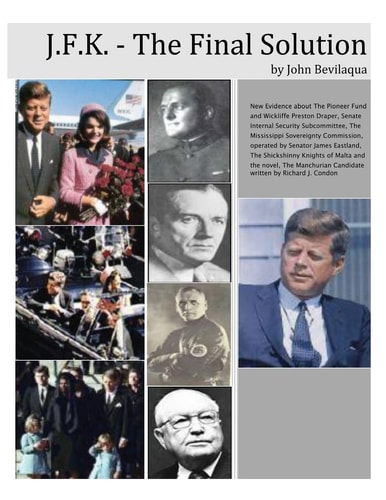 JFK - The Final Solution Red Scares, White Power and Blue Death: Dawn Phase Fascism