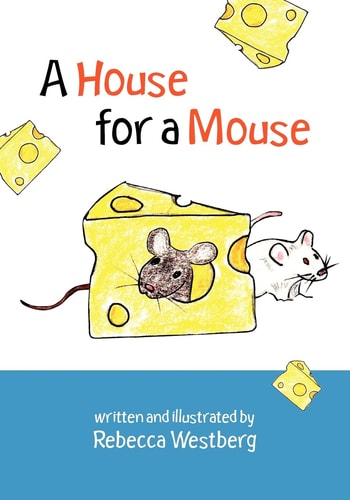 A House for a Mouse