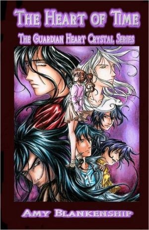 The Heart of Time The Guardian Heart Crystal Series