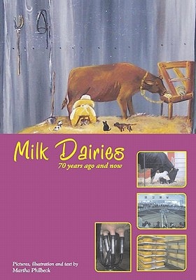 Milk Dairies 70 Years Ago and Now