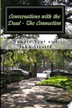 Conversations with the Dead - The Connection