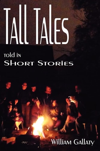 Tall Tales Told In Short Stories