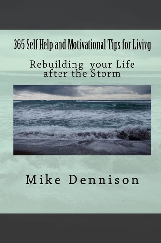 365 Self Help and Motivational Tips for Living