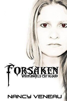 Forsaken When Angel's Cry Blood...