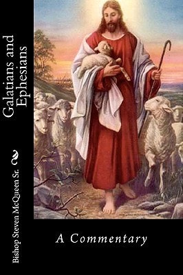 Galatians and Ephesians A Commentary