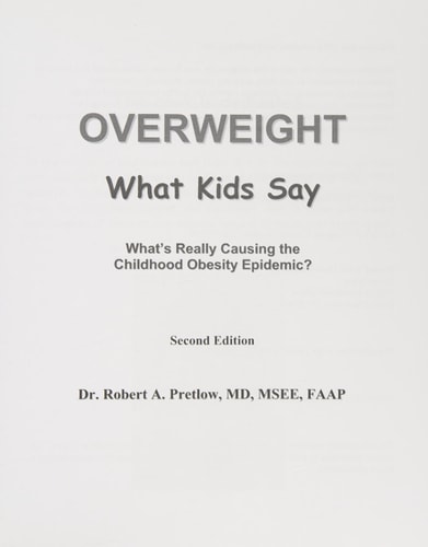 Overweight: What Kids Say What's Really Causing the Childhood Obesity Epidemic
