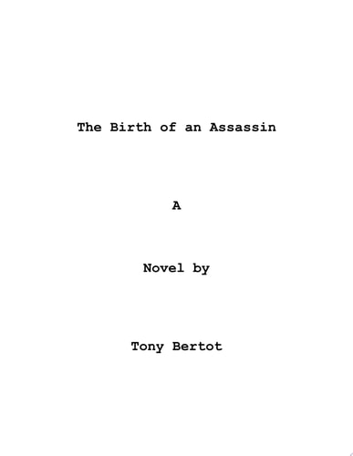 The Birth of an Assassin