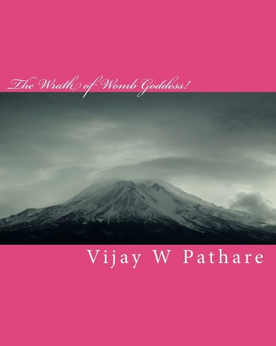 The Wrath of Womb Goddess! A Myth! A Mystery!... ... ... .
