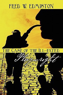 The Case of the Ill-fated Playwright