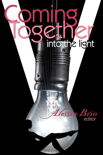 Coming Together Into the Light