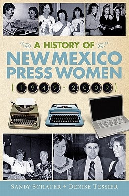 A History of New Mexico Press Women (1949-2009)