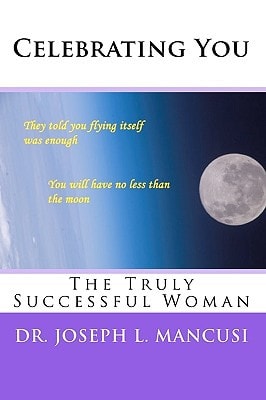 Celebrating You The Truly Successful Woman