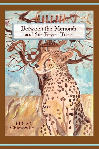Between the Menorah and the Fever Tree