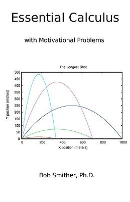 Essential Calculus With Motivational Problems