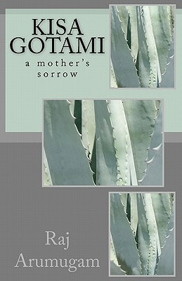 Kisa Gotami A Mother's Sorrow