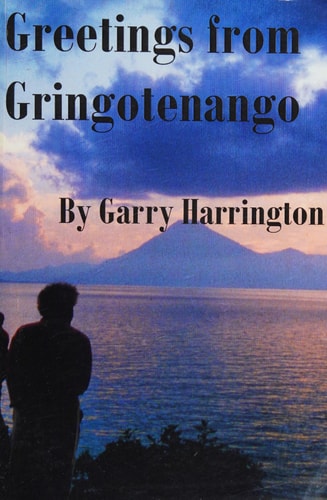 Greetings from Gringotenango