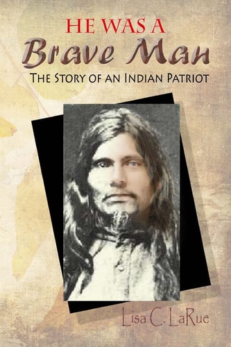 He Was a Brave Man The Story of an Indian Patriot