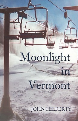 Moonlight in Vermont A Novel