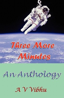 Three More Minutes An Anthology