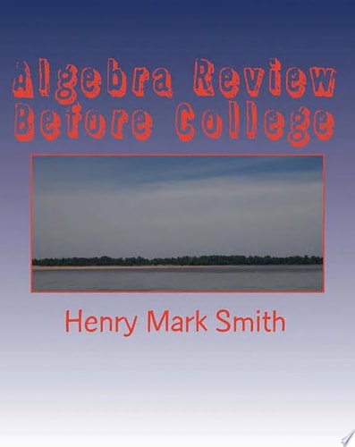 Algebra Review Before College