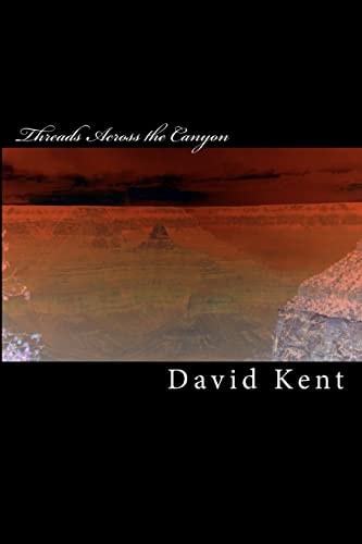 Threads Across the Canyon The Wise Child Trilogy Book One