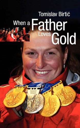 When a Father Loves Gold