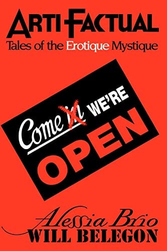 ArtiFactual Tales of the Erotique Mystique