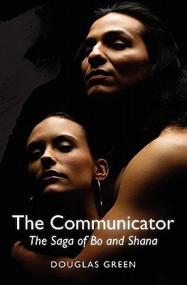 The Communicator The Saga of Bo and Shana