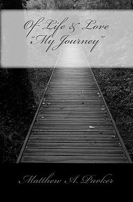 Of Life and Love My Journey