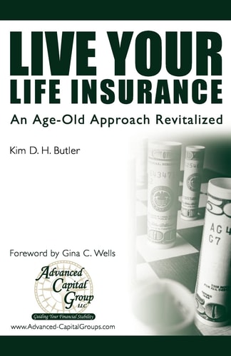 Live Your Life Insurance An Age-Old Approach Revitalized