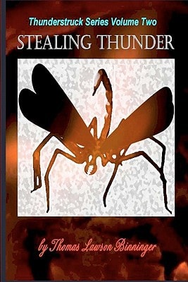 Stealing Thunder (Thunderstruck Series Volume Two)