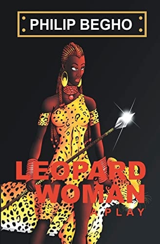 Leopard Woman A Play