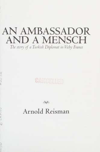 An Ambassador and A Mensch: The story of a Turkish Diplomat in Vichy France