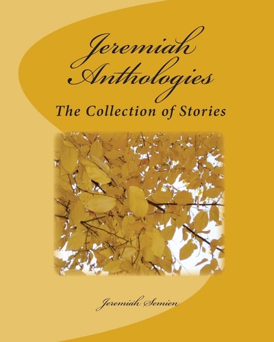 Jeremiah Anthologies The Collection of Stories