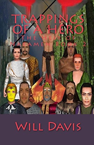 Trappings of a Hero The Heir of Naeamen Book 2